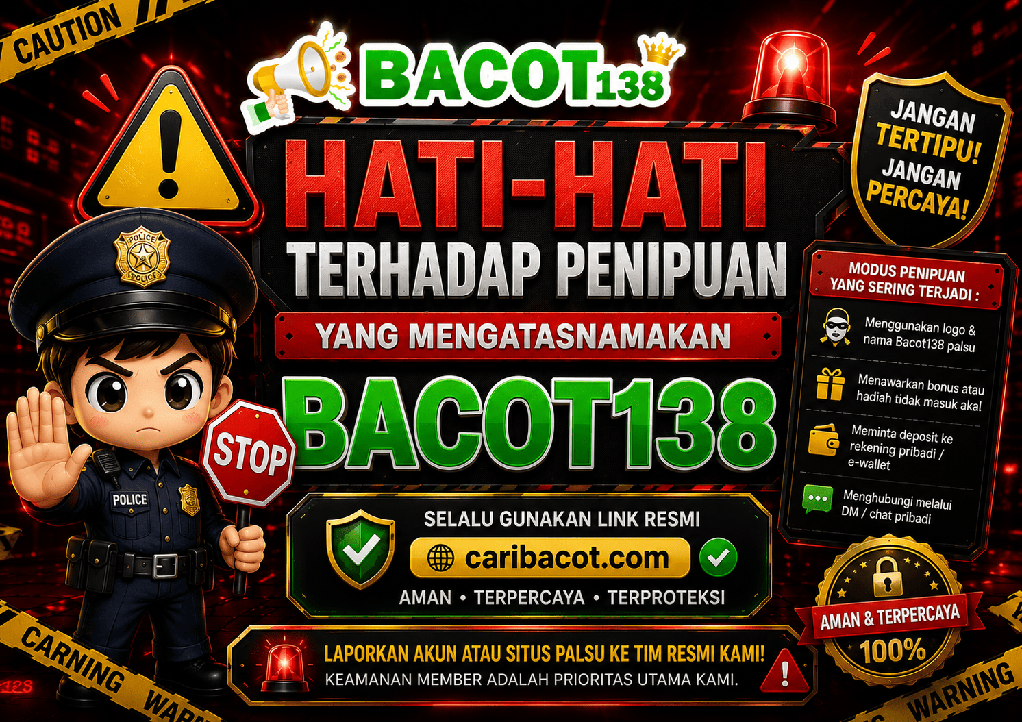 Hati-hati Peniupuan Atas Nama Bacot138